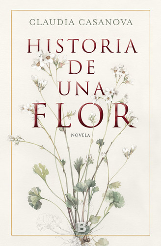Libro Historia De Una Flor - Casanova, Claudia