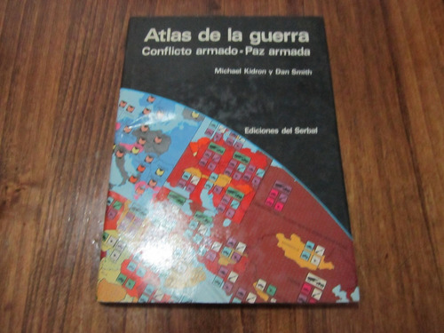 Atlas De La Guerra - Michael Kidron & Dan Smith