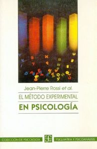 Libro Metodo Experimental En Psicologia-rossi - Rossi