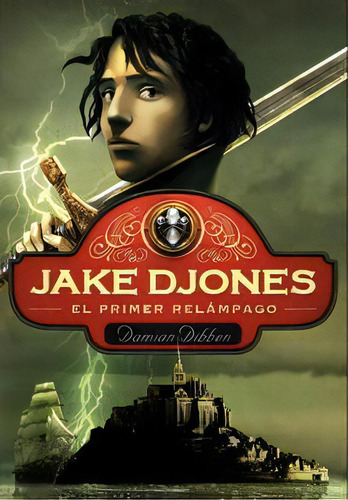 El Primer Relãâ¡mpago (jake Djones 1), De Dibben, Damian. Editorial Montena, Tapa Dura En Español