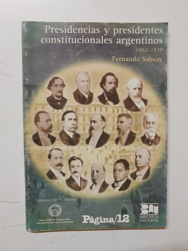 Presidencias Y Presidentes Constitucionales Argentinos- L3 