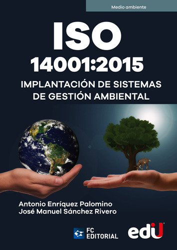 Iso 140012015 Implantación De Sistemas De Gestión Ambiental