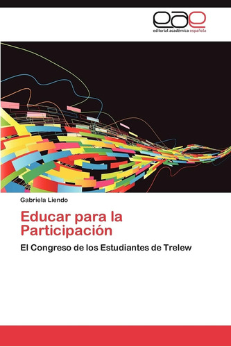 Libro: Educar Participación: El Congreso Estu