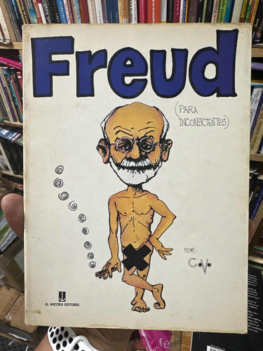 Freud Para Inconscientes - Covo - Original