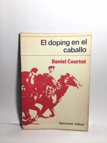 El Doping En El Caballo - D. Courtot