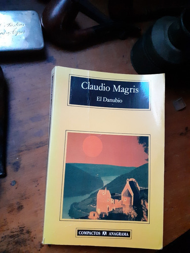 Claudio Magris - El Danubio / 