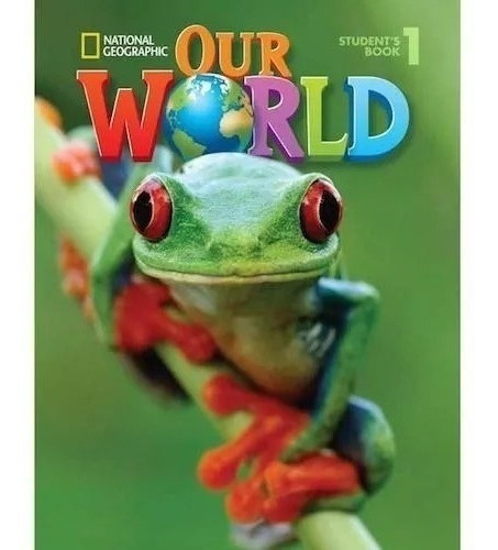 Our World 1 British - Student´s Book - Cengange