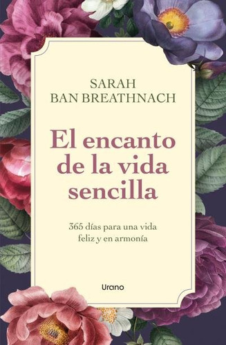 Libro El Encanto De La Vida Sencilla - Breathnach, Sarah ...