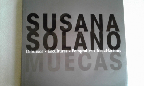 Susana Solano - Museo De Arte Contemporáneo De Barcelona