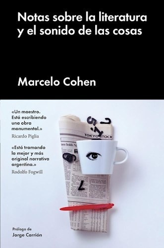 Notas Sobre La Literatura Y El Sonido De Las Cosas - Cohen, 