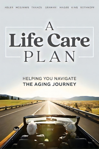 A Life Care Plan : Helping You Navigate The Aging Journey, De Barbara Mcginnis. Editorial Advantage Media, Tapa Blanda En Inglés