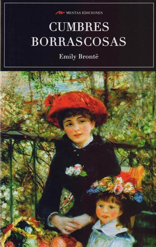 Cumbres Borrascosas - Emily Bronte