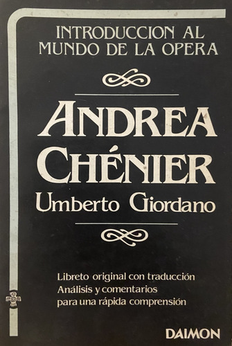 Andrea Chénier, Umberto Giordano, Introducción A La Opera (Reacondicionado)
