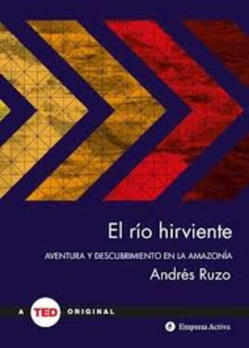 El Rio Hirviente, De Ruzo. Sin Editorial En Español