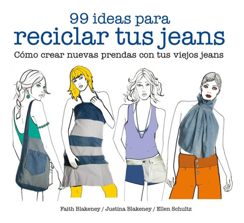 99 Ideas Para Reciclar Tus Jeans