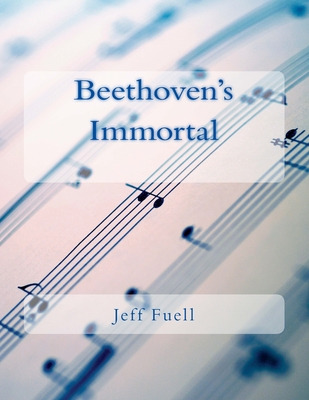 Libro Beethoven's Immortal - Fuell, Jeff