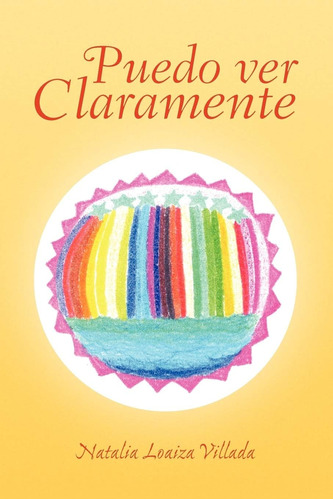 Libro: Puedo Ver Claramente (spanish Edition)