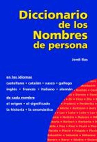 Nombres De Persona Diccionario De Los, Jordi Bas, Vecchi