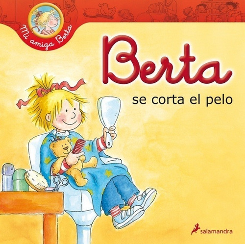 Libro Berta Se Corta El Pelo /liane Schneider