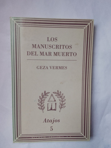 Geza Vermeslos Manuscritos Del Mar Muerto 