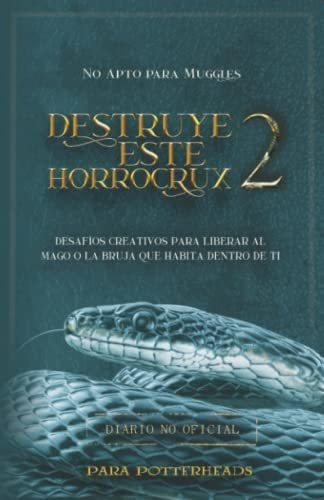 Libro : Destruye Este Horrocrux 2 Nuevos Desafios Creativos