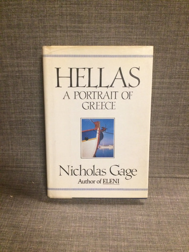 Nicholas Gage, Hellas A Portrait Of Greece, Grecia  (lxmx)