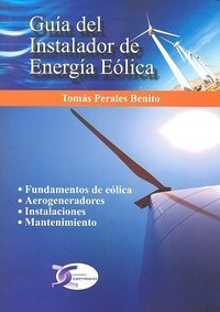 Guia Del Instalador De Energia Eolica - Perales Benito,to...