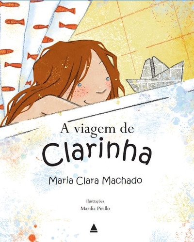 A viagem de Clarinha, de Machado, Maria Clara. Editora Nova Fronteira Participações S/A em português, 2017