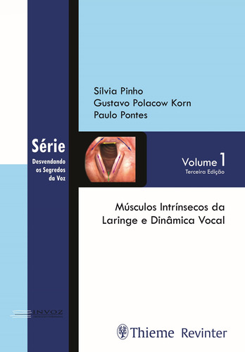 Músculos Intrínsecos Da Laringe E Dinâmica Vocal