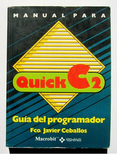 Manual Para Quick C2 Guia Del Programador Libro 1991