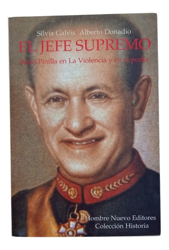 El Jefe Supremo - Silvia Galvis Y Alberto Donadio