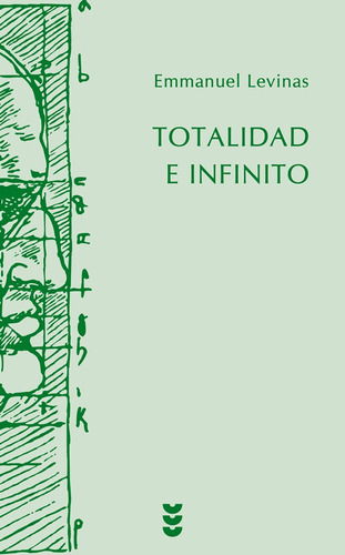 Totalidad E Infinito - Emmanuel Levinas