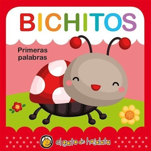 Libro Primeras Palabras : Bichitos 