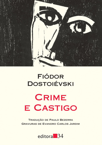 Crime E Castigo  - Editora 34