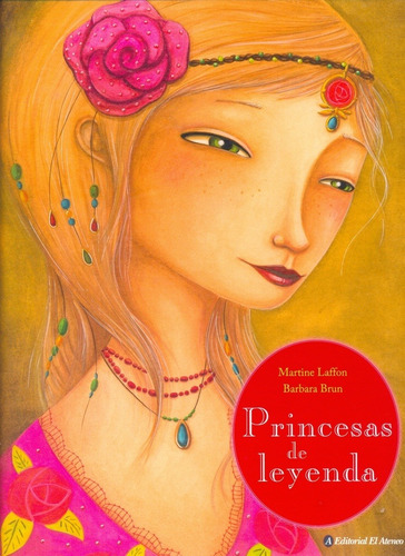 Princesas De Leyenda - Laffon, Brun