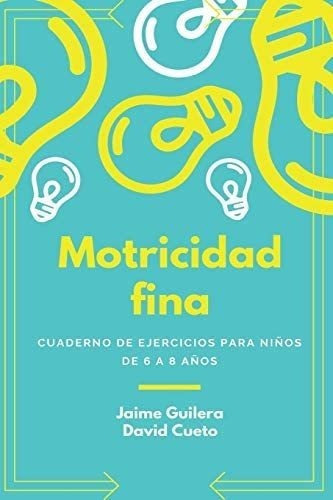 Libro Motricidad Fina: Cuaderno Ejercicios Niños