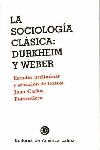 La Sociologia Clasica - Estudio Preliminar Y Seleccion De Te