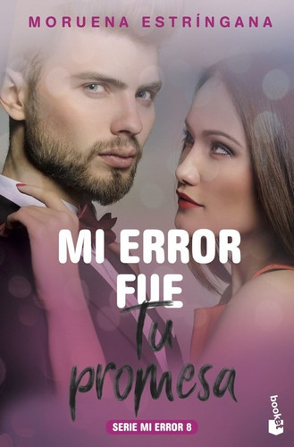 Libro Mi Error Fue Tu Promesa - Estringana, Moruena