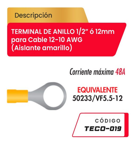 Terminal De Anillo 1/2  Para Cable 12-10awg Teco-019 Amarill