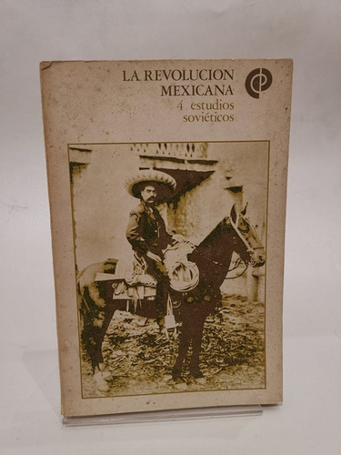 La Revolución Mexicana.b. T. Rudenko.