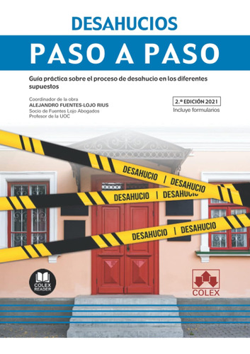 Desahucios. Paso A Paso: Guía Práctica Sobre El Proceso De D