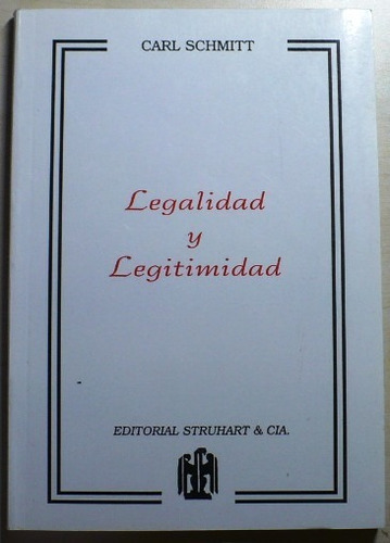 Legalidad Y Legitimidad - Carl Schmitt