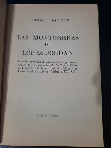 Las Montoneras De Lopez Jordan-schauman-buenos Aires-top5 (Usado)
