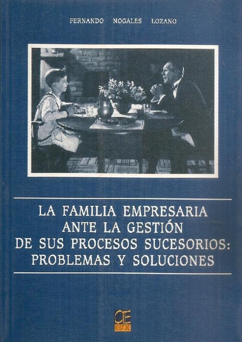 Libro La Familia Empresaria Ante La Gestion De Sus Procesos