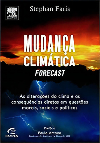 Mudança Climáticas, De Faris, Stephan. Editora Campus Em Português