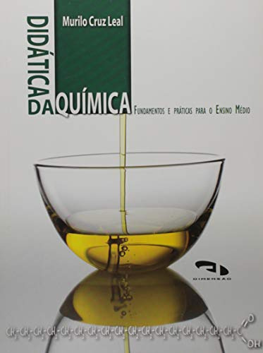 Libro Didática Da Química Fundamentos E Práticas Para O Ensi