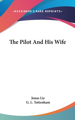Libro The Pilot And His Wife - Lie, Jonas