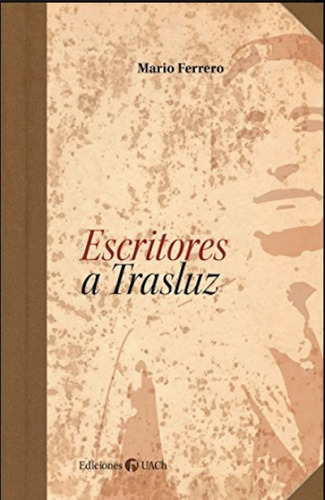 Escritores Al Trasluz. Mario Ferrero