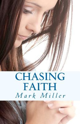 Libro Chasing Faith - Miller, Mark