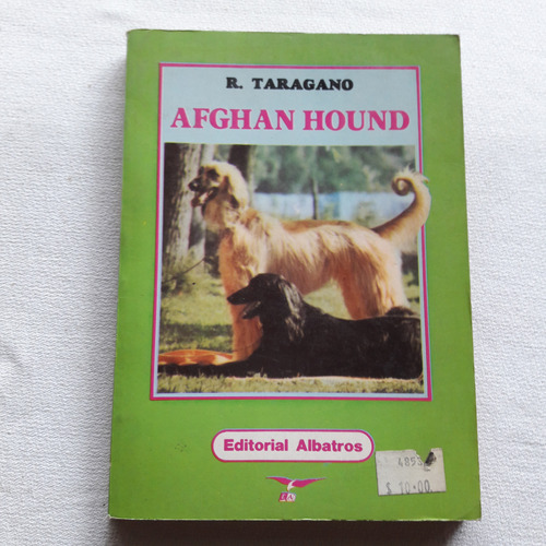 Afghan Hound - R. Taragano - Editorial Albatros 1989